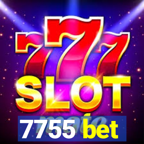 7755 bet